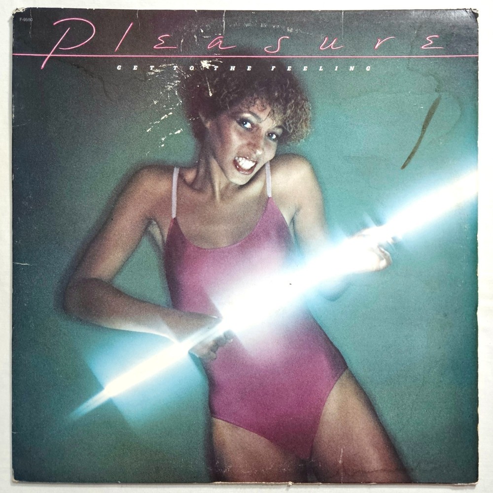 R&B / FUNK / SOUL – PLEASURE – GET TO THE FEELING LP – FANTASY RECORDS OG PRESS