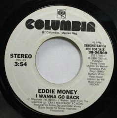 Rock Promo 45 Eddie Money – I Wanna Go Back / I Wanna Go Back On Columbia