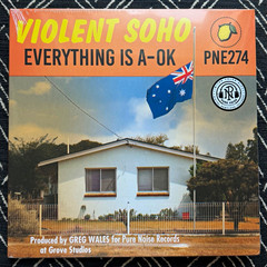 Violent Soho – Everything Is A-OK Ltd. Edition Green|Clear|Yellow Colored Vinyl