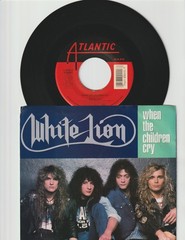 White Lion When The Children Cry 1987 45rpm Atlantic Records VG+ 1-1 Pressing