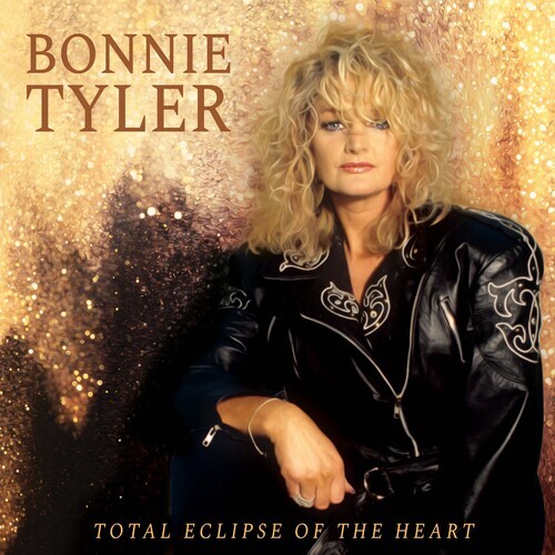 Total Eclipse of the Heart-Gold by Tyler, Bonnie (Record, 2022)
