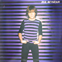 PHIL SEYMOUR Self Titled – NEW SEALED 1980 Vinyl LP Record Power Pop Rock 36996