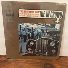 The Johny Louis Trio – The In Crowd – Vinyl Record 1965 Soul/Jazz – NEW – *READ