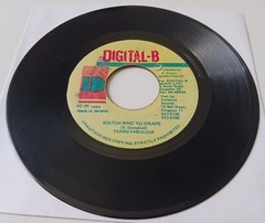 Terror Fabulous – Watch Who Yu Drape Vinyl 45 – 1994 Digital-B – Jamaica