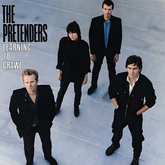 The Pretenders – Learning To Crawl (40th Anniversary Edition) [2018 Remaster] [N