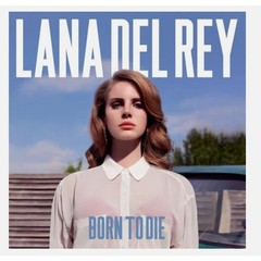 Lana Del Rey – Born to Die (180g LP) New Sealed Vinyl