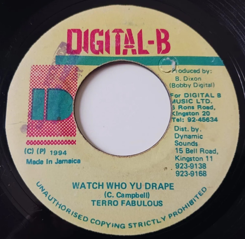 Terror Fabulous – Watch Who Yu Drape Vinyl 45 – 1994 Digital-B – Jamaica