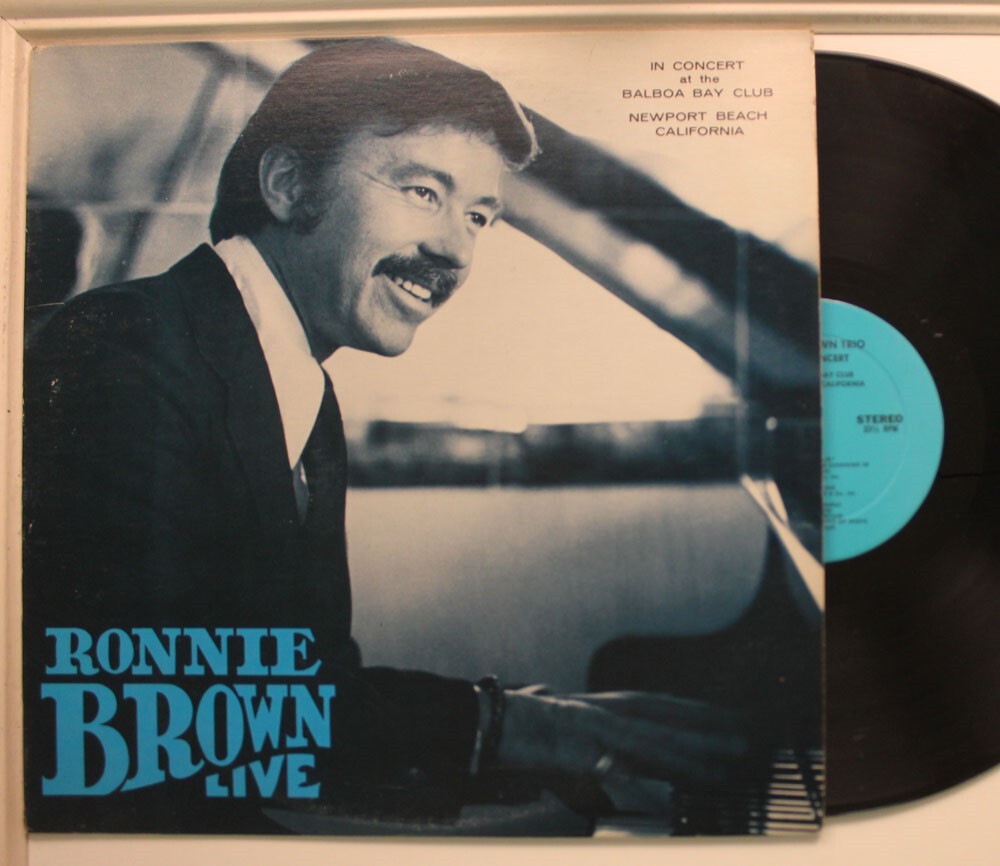 Ronnie Brown Trio Autographed Lp Live In Concert, At The Balboa Bay Club Newport