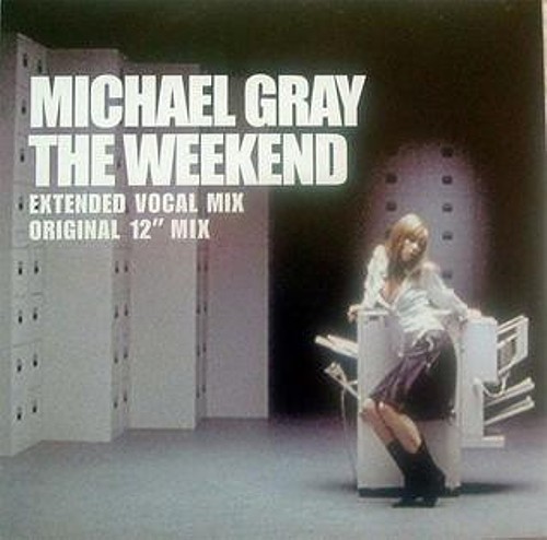 Michael Gray – The Weekend (VINYL) – HOUSE *NEW*