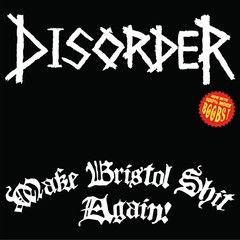Disorder – Make Bristol Shit Again (GREEN VINYL) – PUNK *NEW/COLOR*