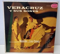 Conjunto Medellín de Lino Chávez: Veracruz y sus Sones Orfeon LP Vinyl LP-12-212