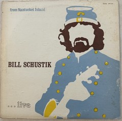 Bill Schustik – Live From Nantucket Island – VG+ 1975 vinyl LP record – FOLK
