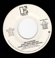 1980 Jim Stafford 45 Promo Don’t Fool Around / I Took Your Love Elektra Label