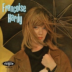 Francoise Hardy – Tous Les Garcons Et Les Filles [New Vinyl LP] Germany – Import