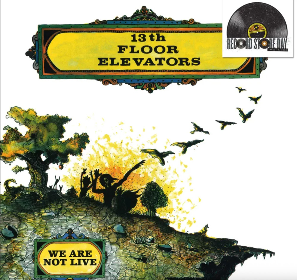 13th Floor Elevators „We Are Not Live “ Vinyl LP RSD 2026 NEW / IN STOCK