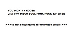 YOU PICK & CHOOSE 12″ Single 70s 80s ROCK SOUL FUNK DISCO $6 Flat Ship No Limit