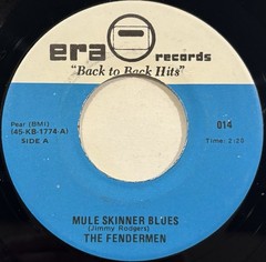 The Fendermen / The Uptones – Mule Skinner Blues / No More – ERA Records – 014