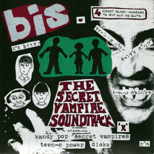 BIS – The Secret Vampire Soundtrack – UK 7″ Vinyl – 1996 – Chemikal Underground