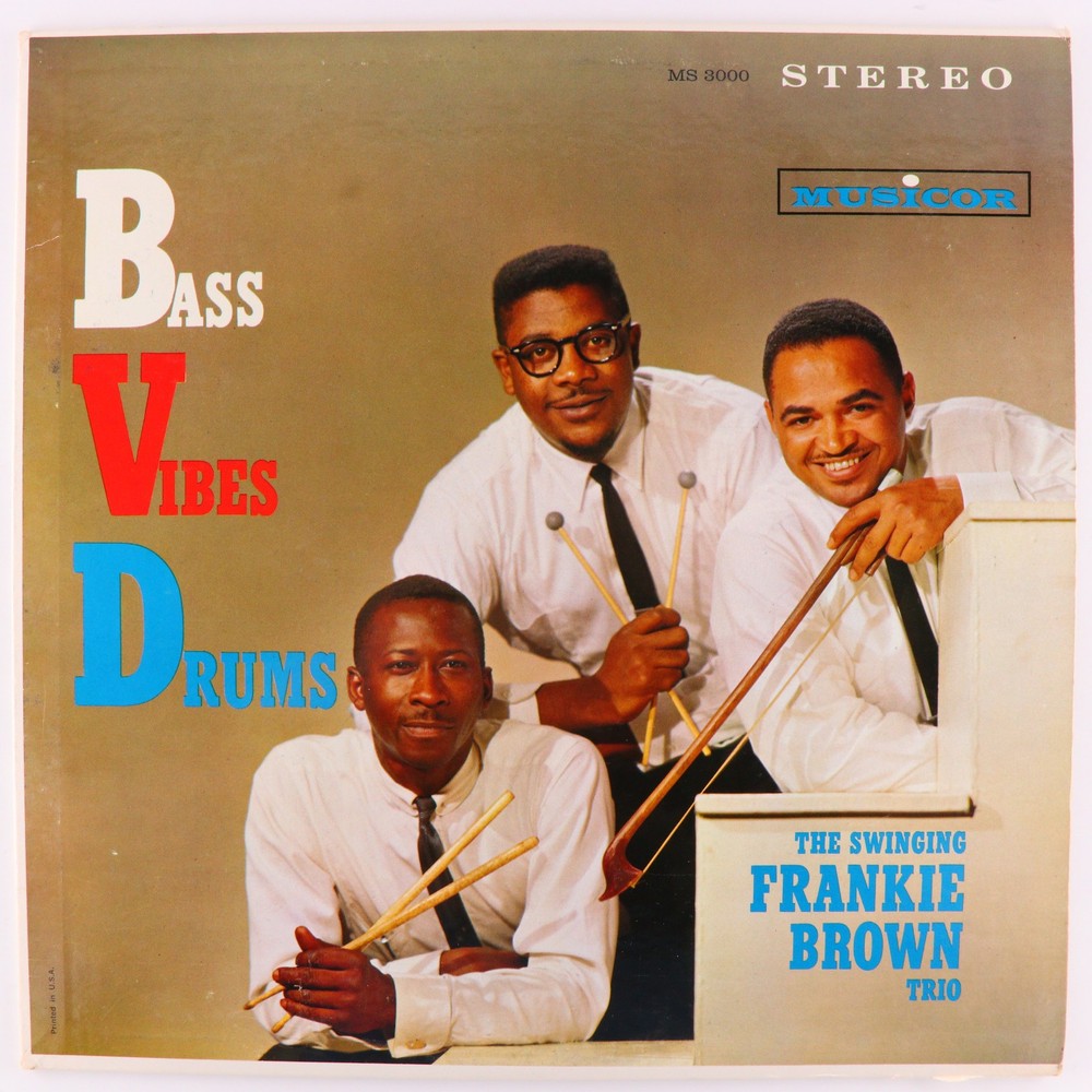 Frankie Brown Trio Bass Vibes Drums 1961 Jazz Stereo 12″ LP Vinyl Record MS 3000