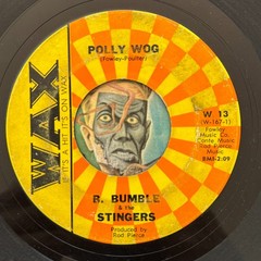 HEAR B Bumble & The Stingers 45 Polly Wog / Slumber tittyshaker surf Kim Fowley